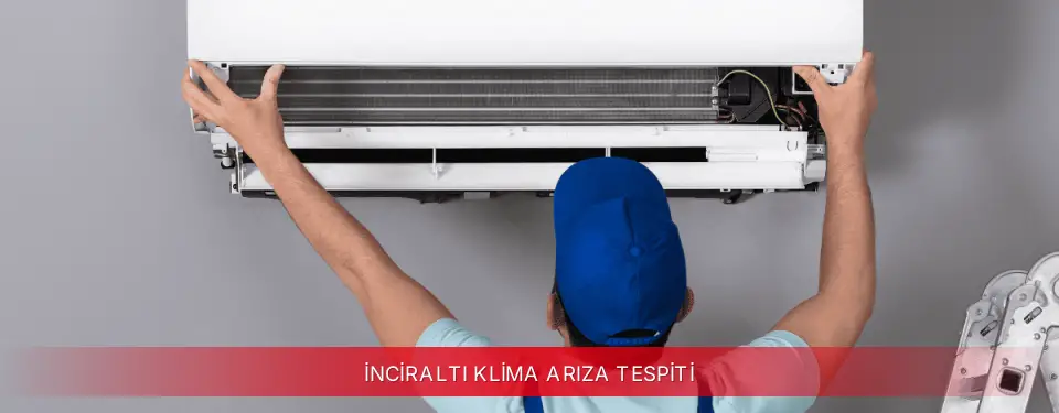 İnciraltı İlçemi TCL Klima Arıza Tespiti